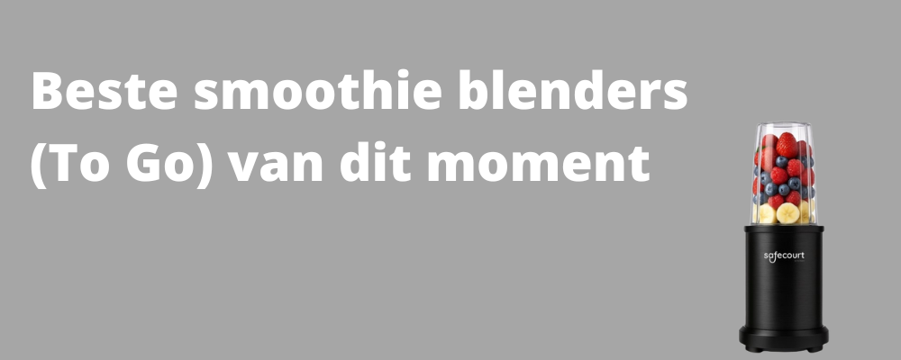 Beste smoothie blenders